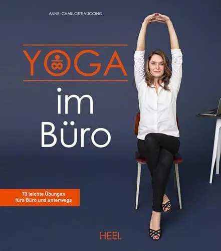 Produktbild: Yoga im Büro: 70 leichte Übungen fürs Büro und unterwegs