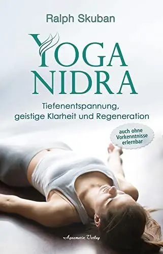 Produktbild: Yoga-Nidra: Tiefenentspannung, geistige Klarheit und Regeneration – Auch ohne Vorkenntnisse erlernbar