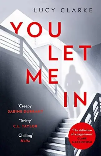 Produktbild: YOU LET ME IN: The No. 1 ebook bestseller, a chilling, unputdownable page-turner