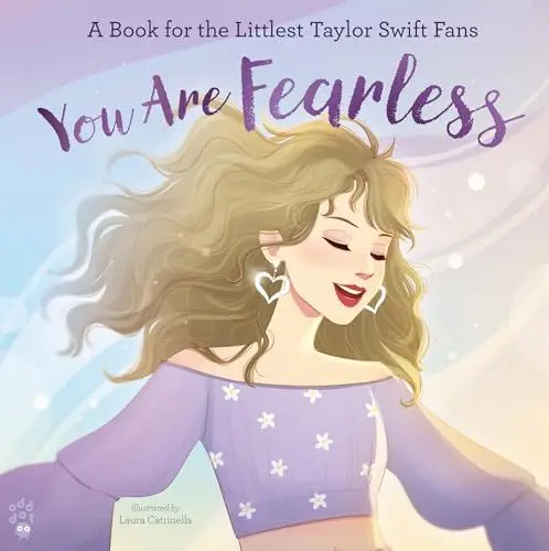 Produktbild: You Are Fearless: A Book for the Littlest Taylor Swift Fans (Littlest Fans)