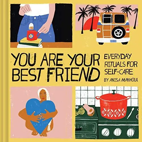 Produktbild: You Are Your Best Friend: Everyday Rituals for Self-Care