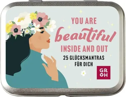 Produktbild: You are beautiful inside and out: 25 Glücksmantras für dich | Nette Komplimente und bestärkende Sprüche in kleiner Dose | Motivationskarten und Glücksimpulse für tolle Frauen