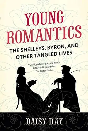 Produktbild: Young Romantics: The Shelleys, Byron, and Other Tangled Lives