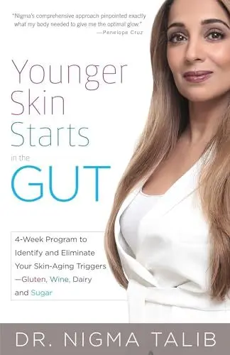 Produktbild: Younger Skin Starts in the Gut: 4-Week Program to Identify and Eliminate Your Skin-Aging Triggers - Gluten, Wine, Dairy, and Sugar