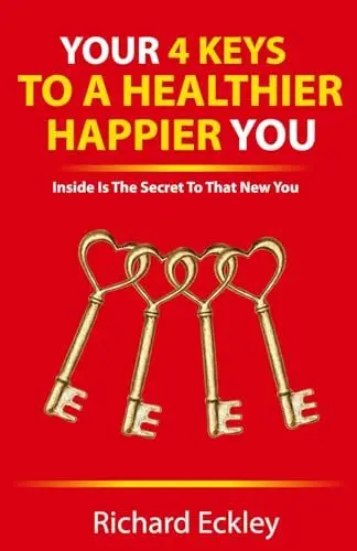 Produktbild: YOUR 4 KEYS TO A HEALTHIER HAPPIER YOU: INSIDE IS THE SECRET TO THAT NEW YOU (Coffee Reads, Band 1)
