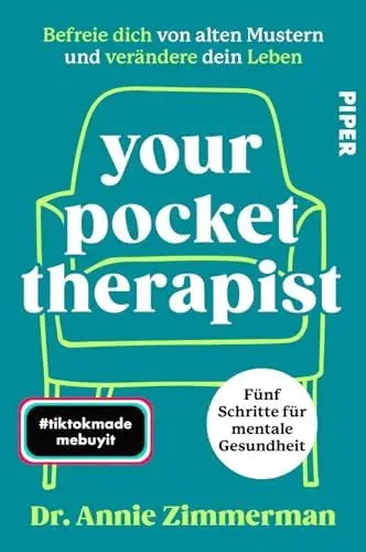 Produktbild: Your Pocket Therapist: Befreie dich von alten Mustern und verändere dein Leben | 5 Schritte für mentale Gesundheit