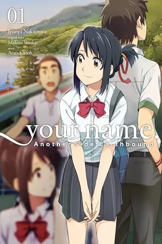 Produktbild: your name. Another Side: Earthbound. Vol. 1 (manga): Volume 1 (YOUR NAME ANOTHER SIDE EARTHBOUND GN)
