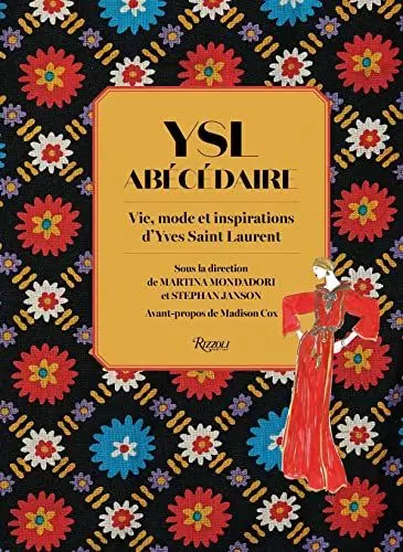 Produktbild: YSL ABÉCÉDAIRE: VIE, MODE ET INSPIRATIONS D'YVES SAINT LAURENT