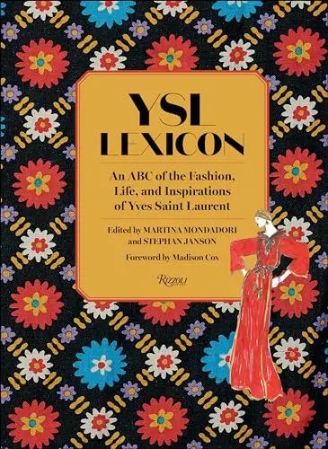 Produktbild: YSL Lexicon: An ABC of the Fashion, Life, and Inspirations of Yves Saint Laurent