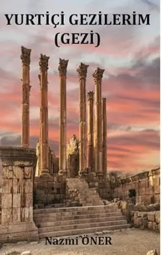 Produktbild: Yurtiçi Gezilerim (Paperback) Nazmi Öner