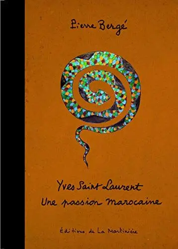 Produktbild: Yves Saint Laurent. Une passion marocaine