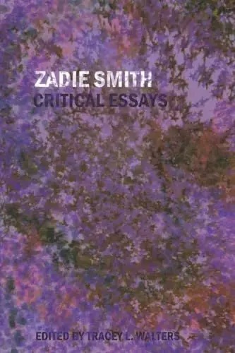 Produktbild: Zadie Smith: Critical Essays