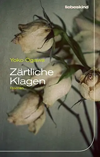 Produktbild: Zärtliche Klagen: Roman