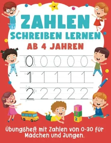 Produktbild: Zahlen Schreiben Lernen Ab 4 Jahren: Übungsheft mit Zahlen von 0-30 für Mädchen und Jungen