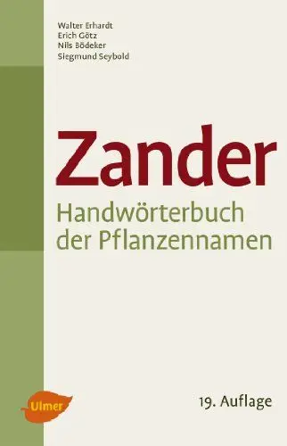 Produktbild: Zander. Handwörterbuch der Pflanzennamen: 20.000 Arten. 10.000 Synonyme. Aktualisierte Nomenklatur