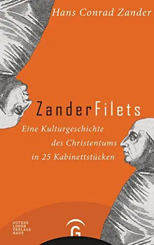 Produktbild: Zanderfilets: Eine Kulturgeschichte des Christentums in 25 Kabinettstücken