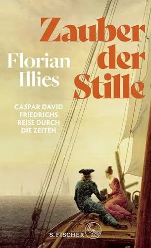 Produktbild: Zauber der Stille: Caspar David Friedrichs Reise durch die Zeiten | Der Nummer-1-Erfolg zum Jubiläumsjahr: 250 Jahre Caspar David Friedrich