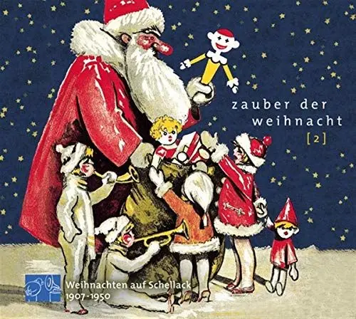 Produktbild: Zauber der Weihnacht 2 (Weihnachten auf Schellack 1907 - 1950)