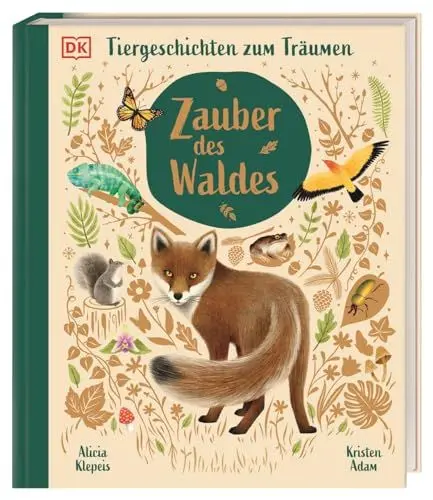 Produktbild: Zauber des Waldes: Tiergeschichten zum Träumen. Stimmungsvolles Vorlesebuch und Tierwissen. Hochwertig ausgestattet mit Goldfolie und Prägung. Für Kinder ab 5 Jahren