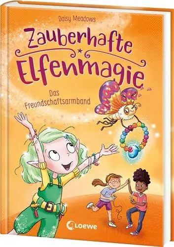 Produktbild: Zauberhafte Elfenmagie (Band 1) - Das Freundschaftsarmband: Komm mit ins Reich der Elfen - Spannendes Kinderbuch über Freundschaft und Hilfsbereitschaft - Mit DIY-Anleitung