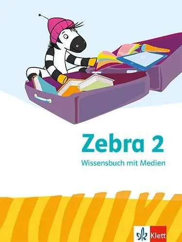 Produktbild: Zebra 2: Wissensbuch mit Medien Klasse 2 (Zebra. Ausgabe ab 2024)