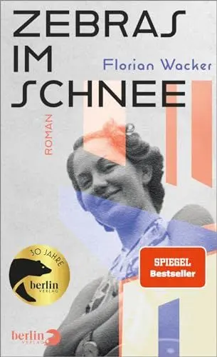 Produktbild: Zebras im Schnee: Roman | SPIEGEL-Bestseller