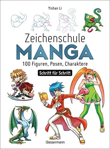 Produktbild: Zeichenschule Manga - 100 Figuren, Posen, Charaktere Schritt für Schritt: In 8 Schritten zum perfekten Bild. Von der Manga- und Comic-Zeichnerin Yishan Li