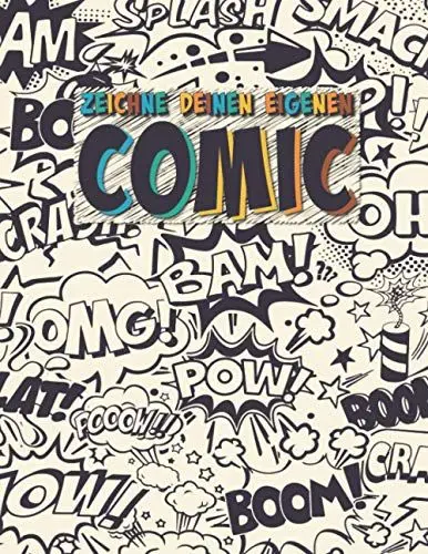 Produktbild: Zeichne Deinen eigenen Comic: 100 große Blanko Comic Seiten als Vorlage zum selber Zeichnen & Gestalten für Kinder, Jugendliche & Erwachsene