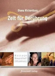 Produktbild: Zeit der Berührung: Massage, Bewusstheit, Entspannung