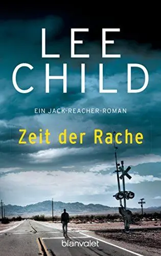 Produktbild: Zeit der Rache: Ein Jack-Reacher-Roman (Die-Jack-Reacher-Romane, Band 4)
