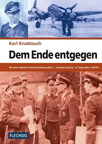 Produktbild: Dem Ende entgegen: Mit dem Fallschirm-Panzerfüsilierbataillon 2 