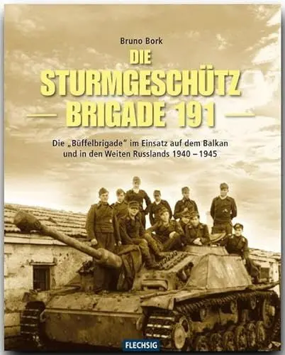 Produktbild: Die Sturmgeschützbrigade 191: Die 