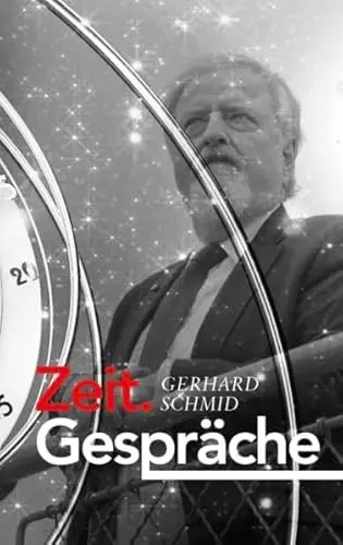 Produktbild: Zeit.Gespräche: Interviews mit INTERESSANTEN PERSÖNLICHKEITEN aus Politik, Wirtschaft, Wissenschaft, Religion, Sport und Kultur