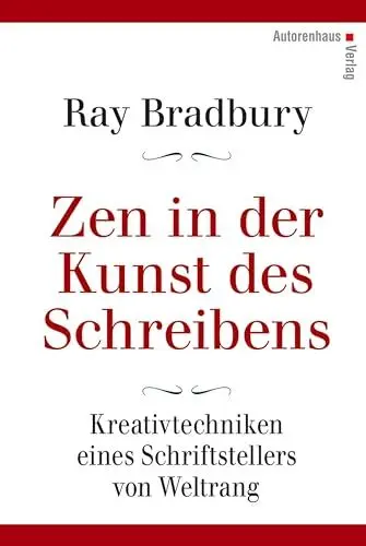 Produktbild: Zen in der Kunst des Schreibens - Kreativtechniken eines Schriftstellers von Weltrang