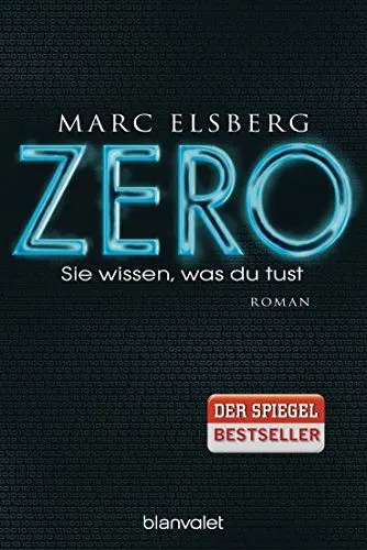 Produktbild: ZERO - Sie wissen, was du tust: Roman
