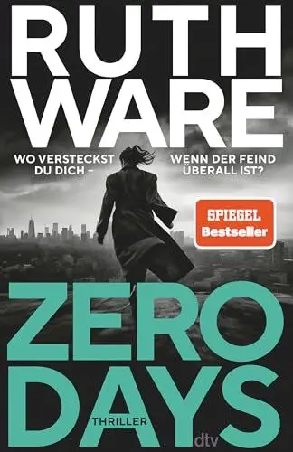 Produktbild: Zero Days: Thriller | »So eine Ruth Ware haben Sie noch nie gelesen.« David Baldacci