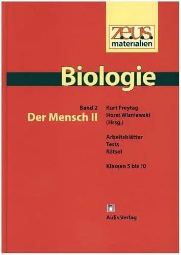Produktbild: z.e.u.s. - Materialien Biologie / Der Mensch II: Arbeitsblätter, Tests, Rätsel·· Klassen 5 bis 10
