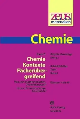 Produktbild: z.e.u.s. - Materialien Chemie / Band 5. Chemie - Kontexte fächerübergreifend.: Von 