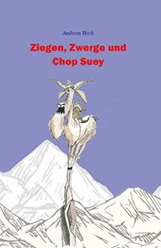 Produktbild: Ziegen, Zwerge und Chop Suey