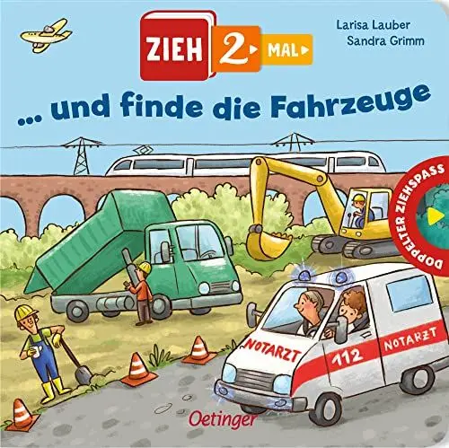 Produktbild: Zieh 2-mal ... und finde die Fahrzeuge: Mit extrabreiten Panoramaseiten und doppeltem Auszieh-Effekt für Kinder ab 2 Jahren