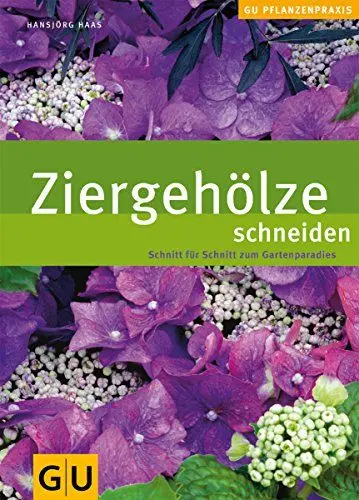 Produktbild: Ziergehölze schneiden (GU Praxisratgeber Garten)