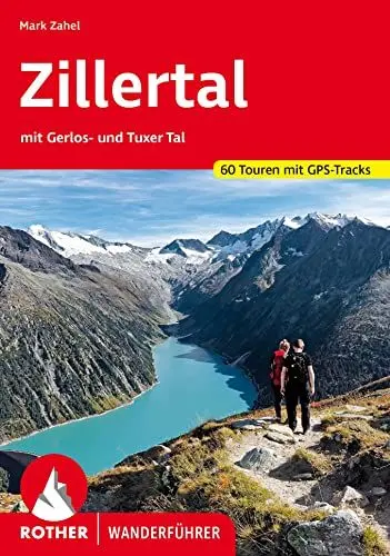 Produktbild: Zillertal: mit Gerlos- und Tuxer Tal. 60 Touren mit GPS-Tracks (Rother Wanderführer)