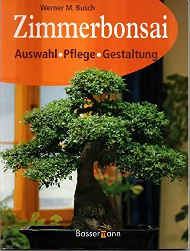 Produktbild: Zimmerbonsai: Auswahl, Pflege, Gestaltung