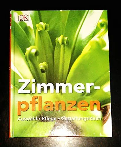 Produktbild: Zimmerpflanzen: Auswahl, Pflege, Gestaltungsideen