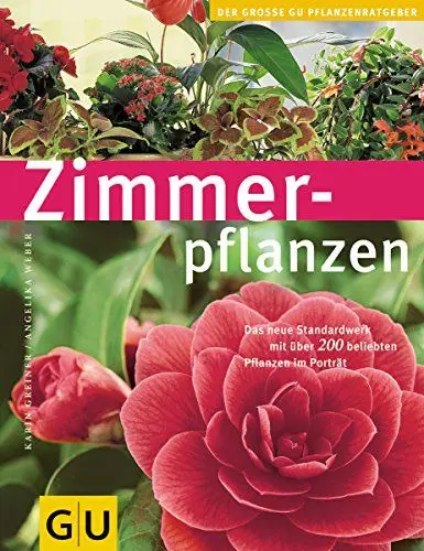Produktbild: Zimmerpflanzen: Das neue Standardwerk mit über 200 beliebten Pflanzen im Porträt (GU Große Pflanzenratgeber)