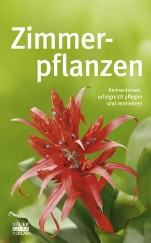 Produktbild: Zimmerpflanzen: Kennenlernen, erfolgreich pflegen und vermehren