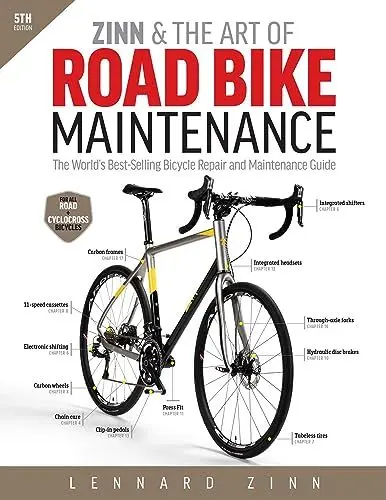 Produktbild: Zinn & the Art of Road Bike Maintenance: The World's Best-Selling Bicycle Repair and Maintenance Guide