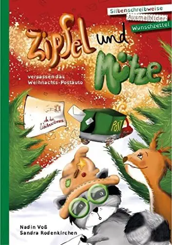 Produktbild: Zipfel und Mütze verpassen das Weihnachts-Postauto: Silbenschreibweise, Ausmalbilder, Wunschzettel