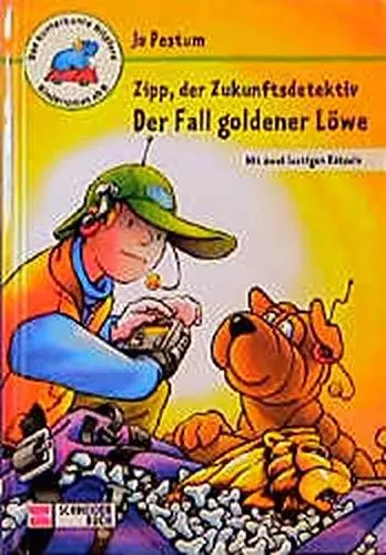 Produktbild: Zipp, der Zukunftsdetektiv - Der Fall goldener Löwe: Mit zwei lustigen Rätseln (Das kunterbunte Nilpferd)