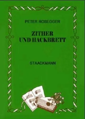 Produktbild: Zither und Hackbrett: Eine Auswahl aus dem lyrischen Schaffen des Dichters